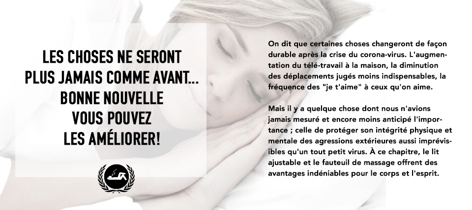 Les choses ne seront plus jamais comme avant... Bonne nouvelle, vous pouvez les améliorer!
